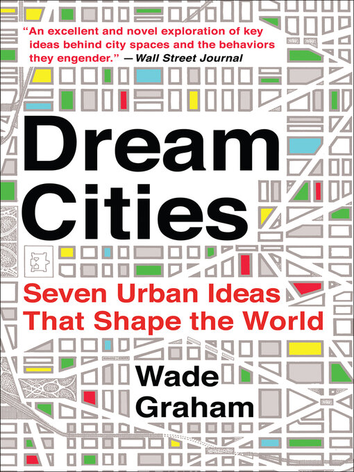 Title details for Dream Cities by Wade Graham - Wait list